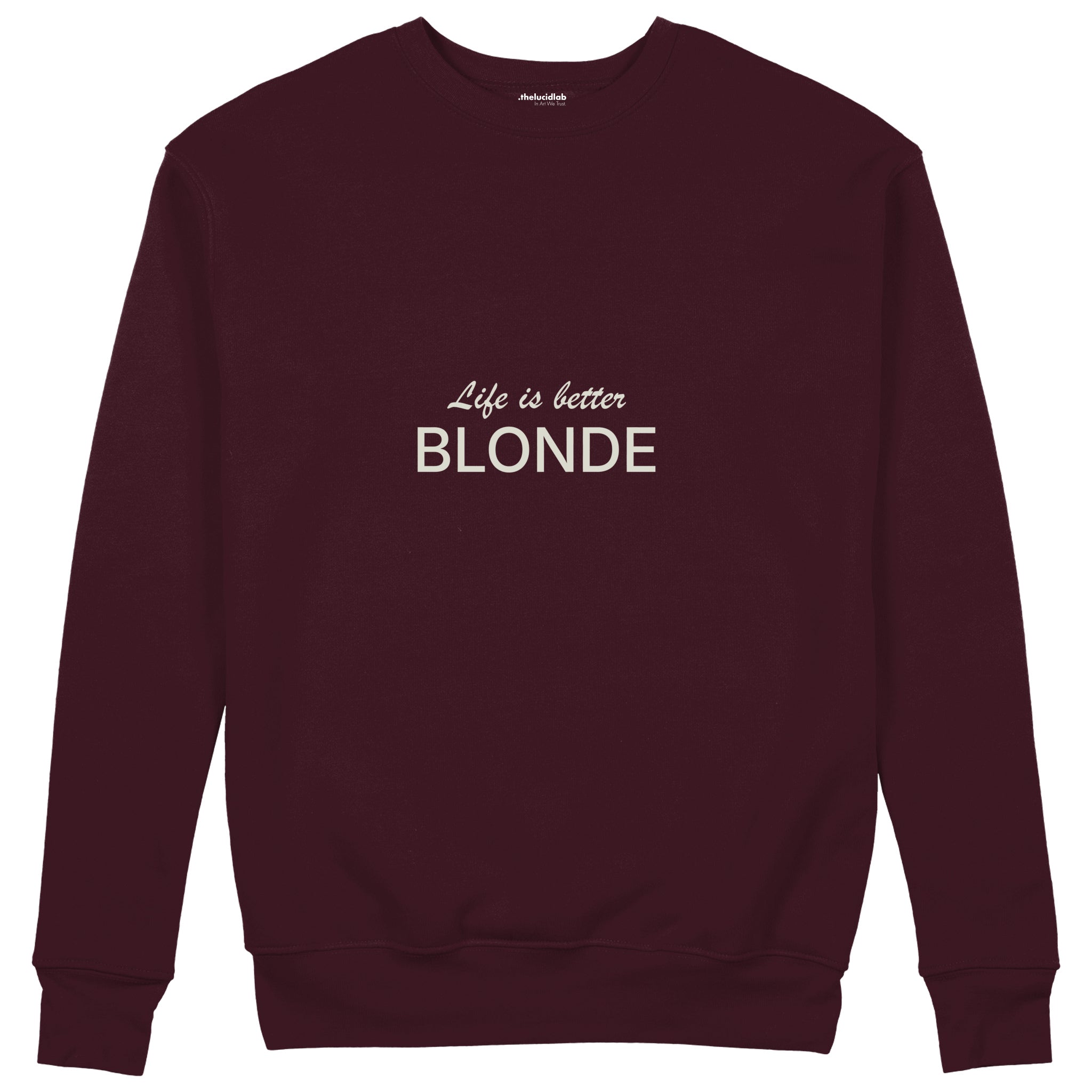 Life is better Blonde Sweatshirt — Bordo — Ön