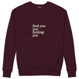 Fuck You Sweatshirt — Bordo — Ön