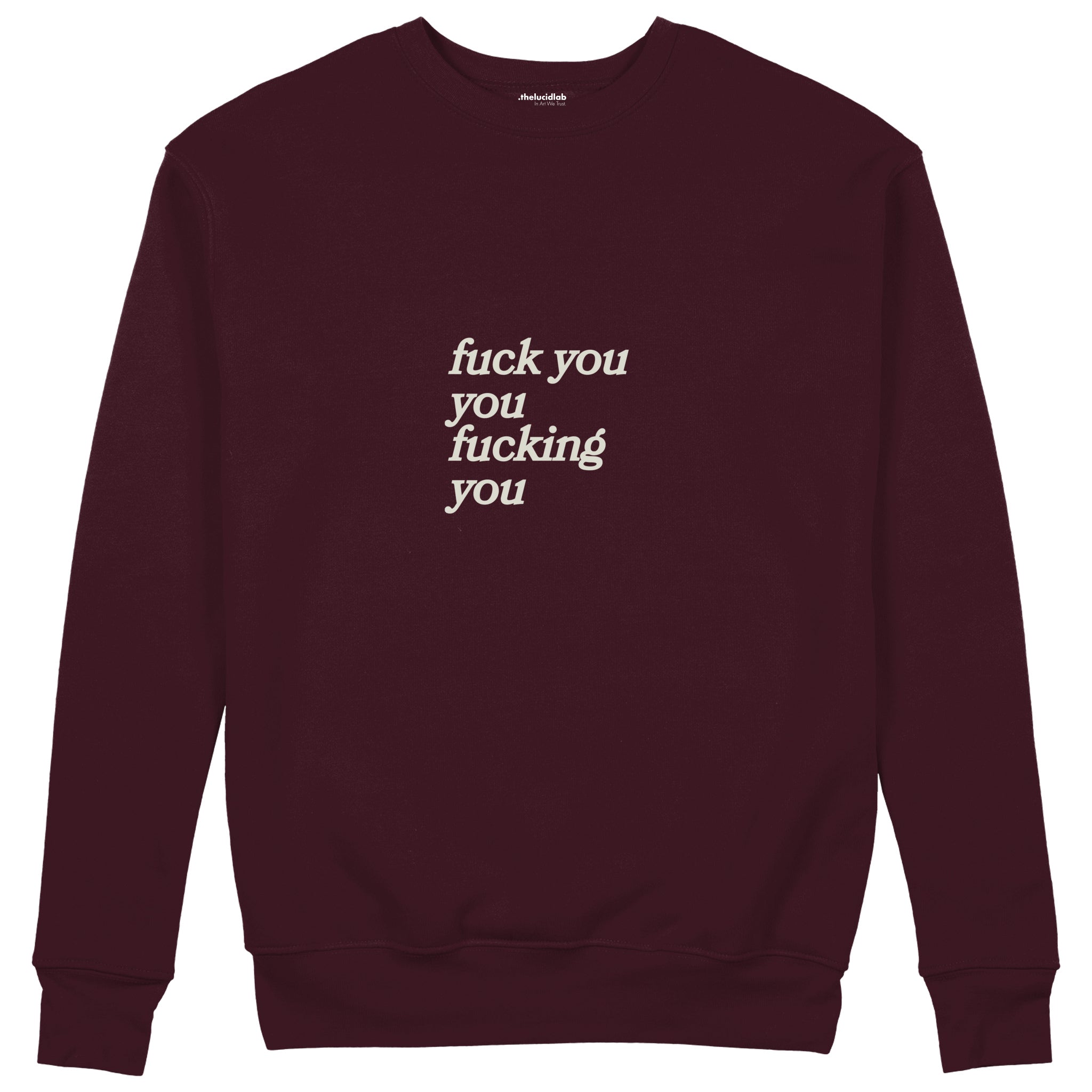 Fuck You Sweatshirt — Bordo — Ön