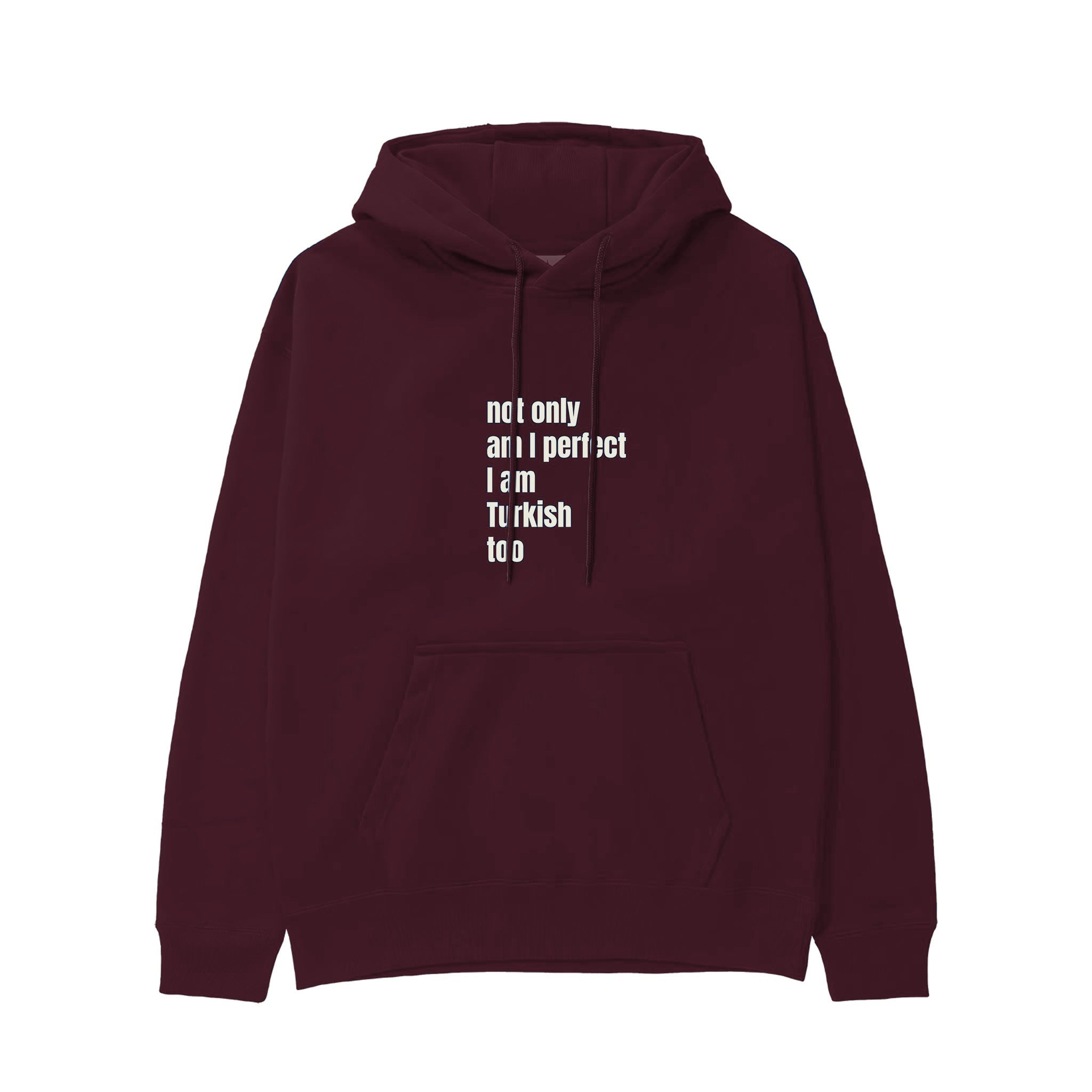 I Am Turkish Too Hoodie — Bordo — Görsel 1