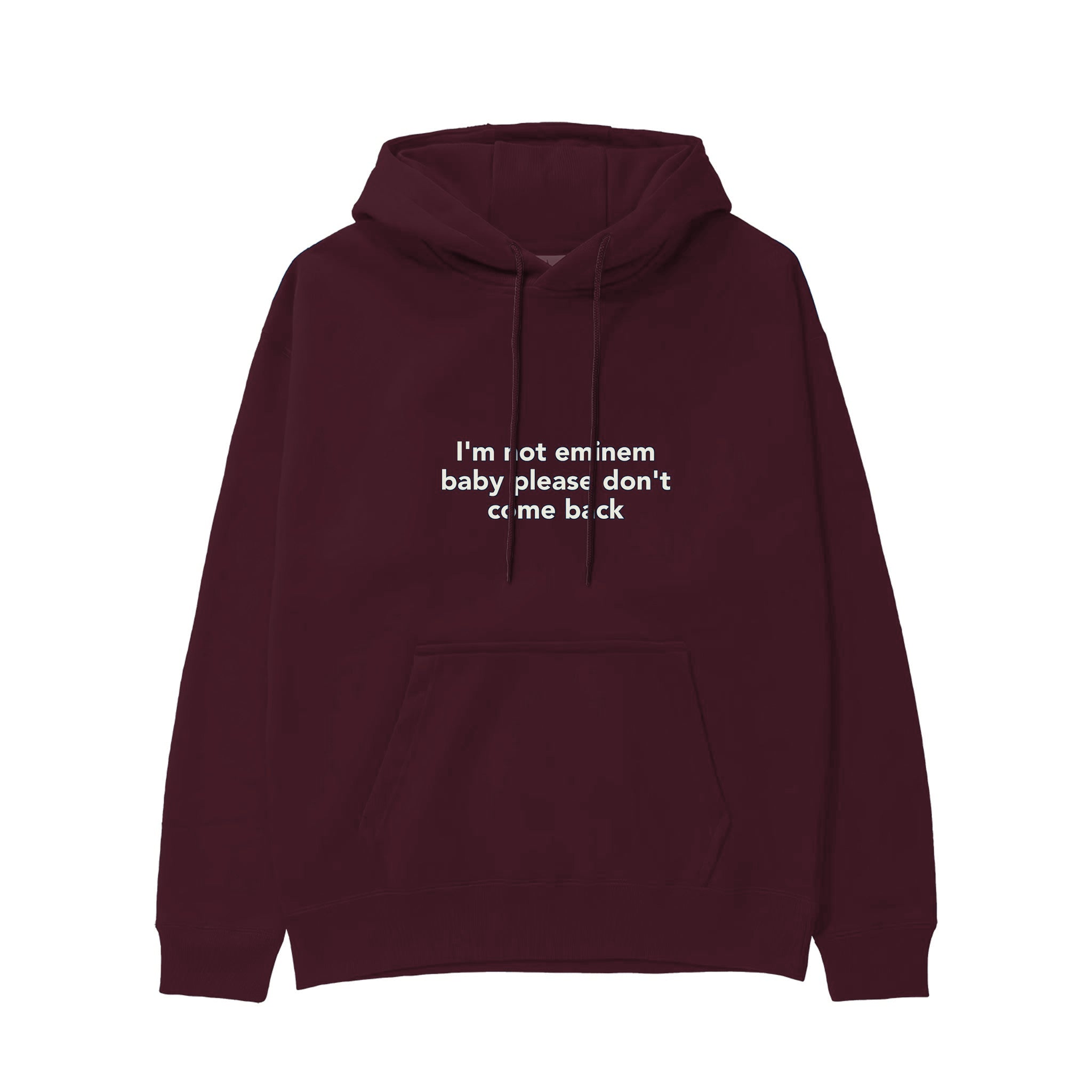 I'm Not Eminem Hoodie — Bordo — Görsel 1