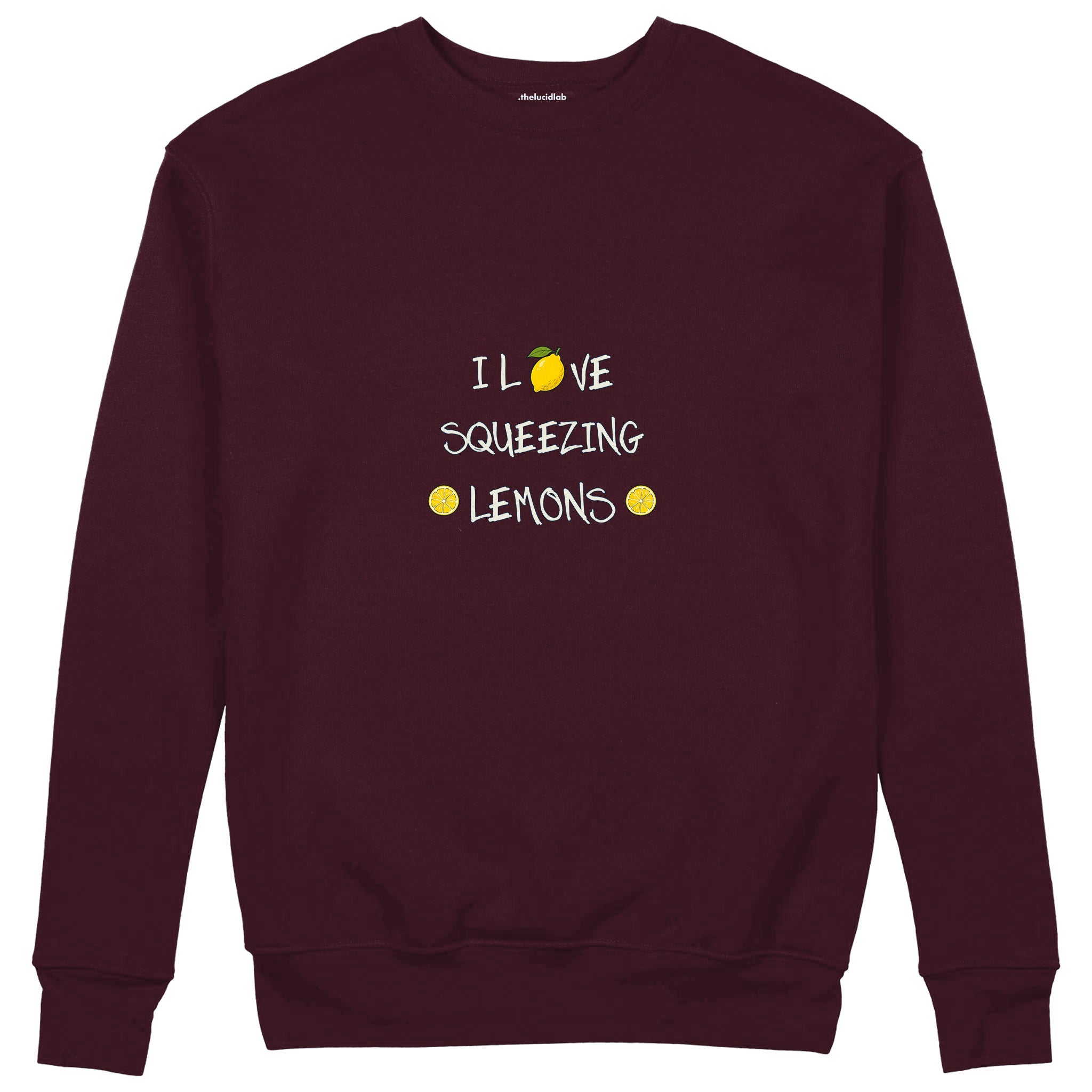 I Love Squeezing Lemons Sweatshirt — Bordo — Görsel 1