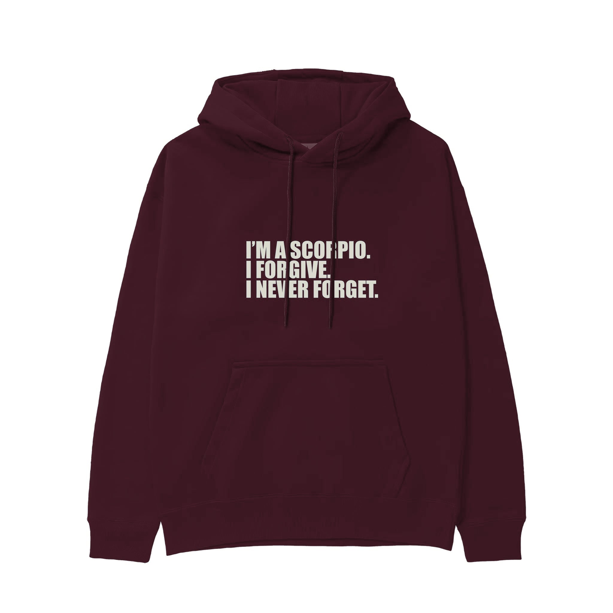 I’m a Scorpio Hoodie — Bordo — Ön