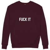 FUCK IT Sweatshirt — Bordo — Görsel 1
