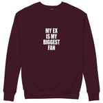 My Ex Is My Biggest Fan Sweatshirt — Bordo — Görsel 1