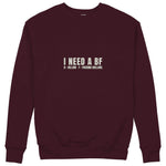 I Need a BF Sweatshirt — Bordo — Görsel 1