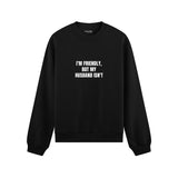 But My Husband Oversize Sweatshirt - Siyah - ön görünüm