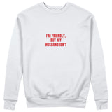 But My Husband Sweatshirt - Beyaz - ön görünüm