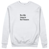 Buy Me Lingerie Sweatshirt - Beyaz - ön görünüm