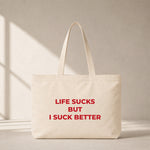 Life Sucks Weekend Tote Bag