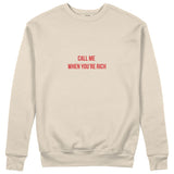 Call Me When You’re Rich Sweatshirt - Bej - ön görünüm