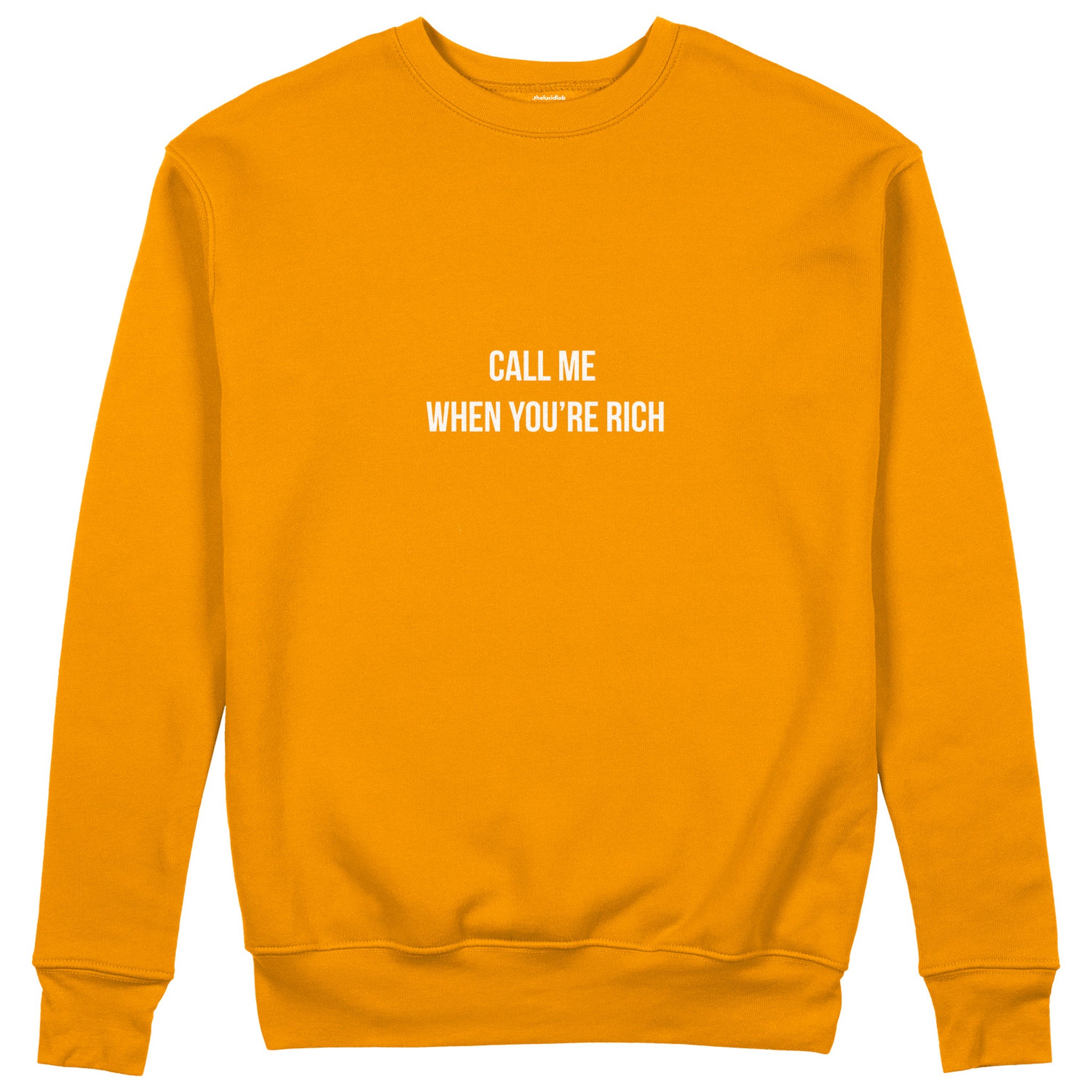 Call Me When You’re Rich Sweatshirt - Turuncu - ön görünüm