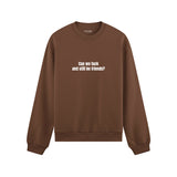 Can We Fuck Oversize Sweatshirt - Kahverengi - ön görünüm