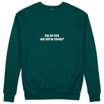 Can We Fuck Sweatshirt - Koyu Yeşil - ön görünüm