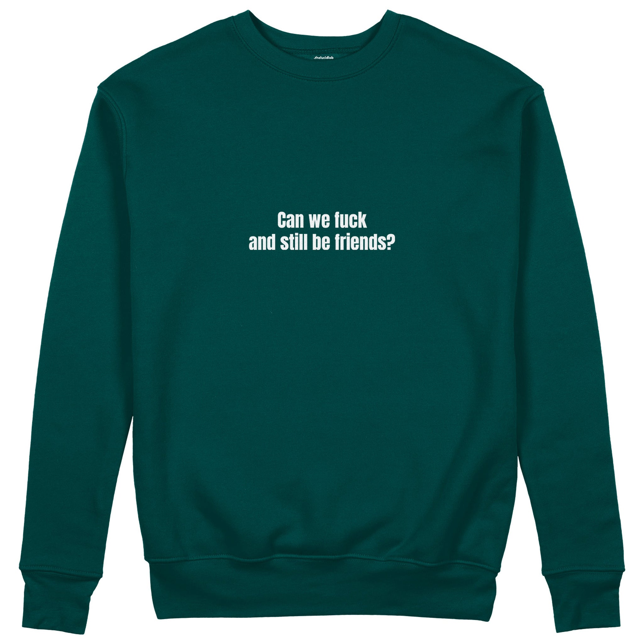 Can We Fuck Sweatshirt - Koyu Yeşil - ön görünüm