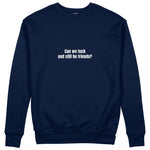 Can We Fuck Sweatshirt - Lacivert - ön görünüm