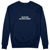 Can We Fuck Sweatshirt - Lacivert - ön görünüm