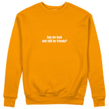 Can We Fuck Sweatshirt - Turuncu - ön görünüm