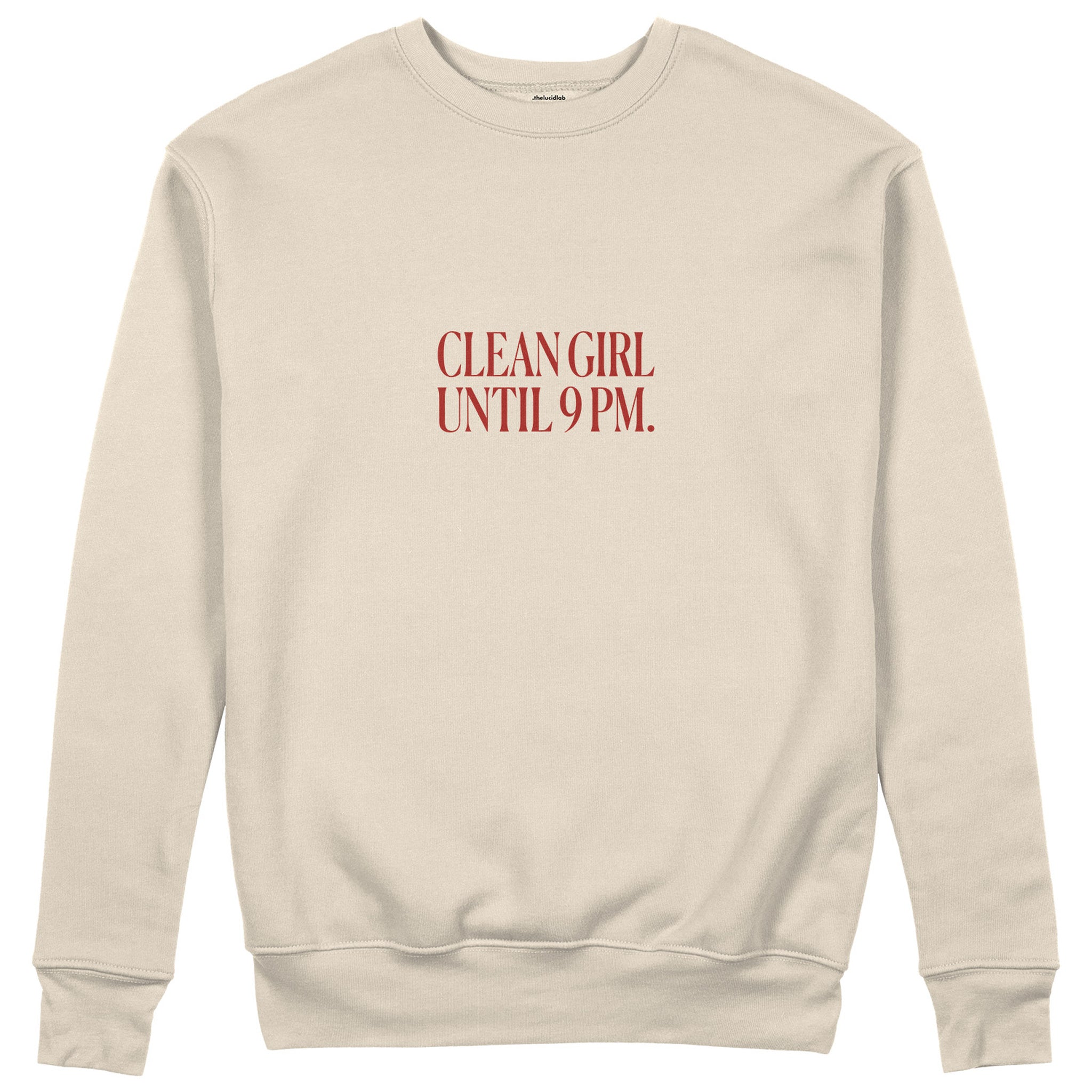 Clean Girl Until 9 PM Sweatshirt - Bej - ön görünüm
