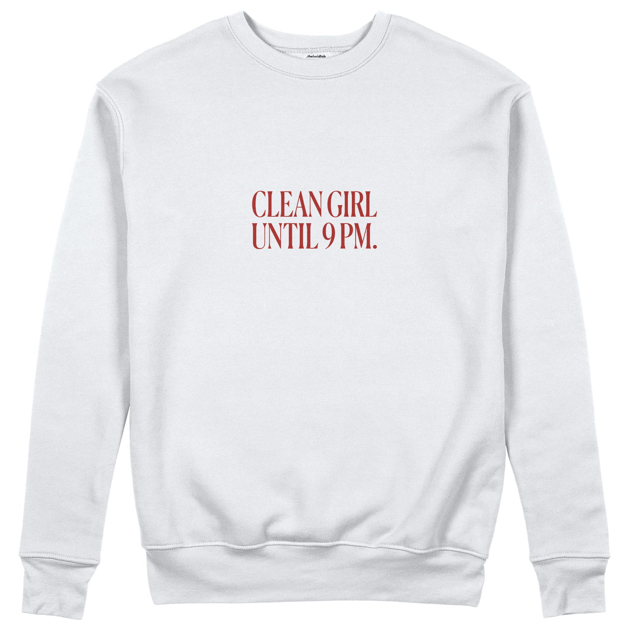 Clean Girl Until 9 PM Sweatshirt - Beyaz - ön görünüm