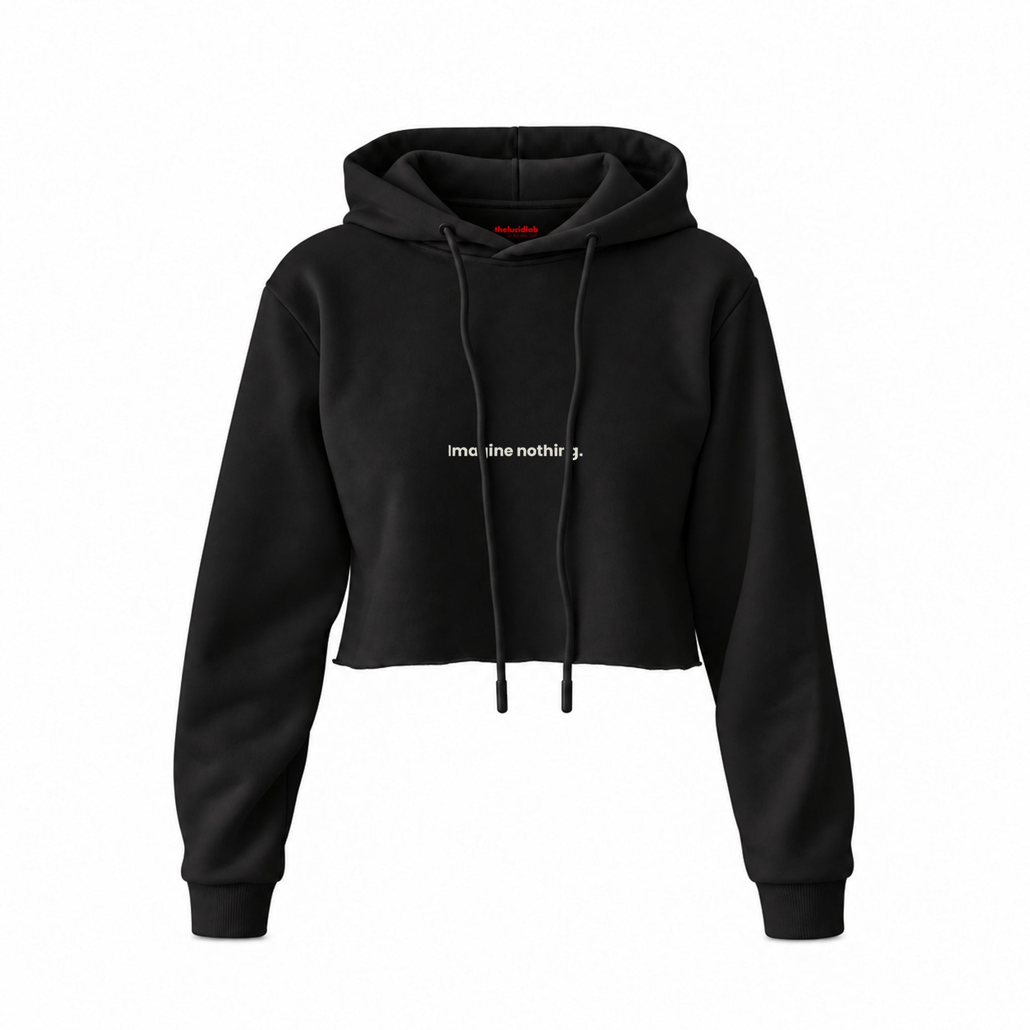 Imagine Nothing Crop Hoodie — Siyah — Ön baskı