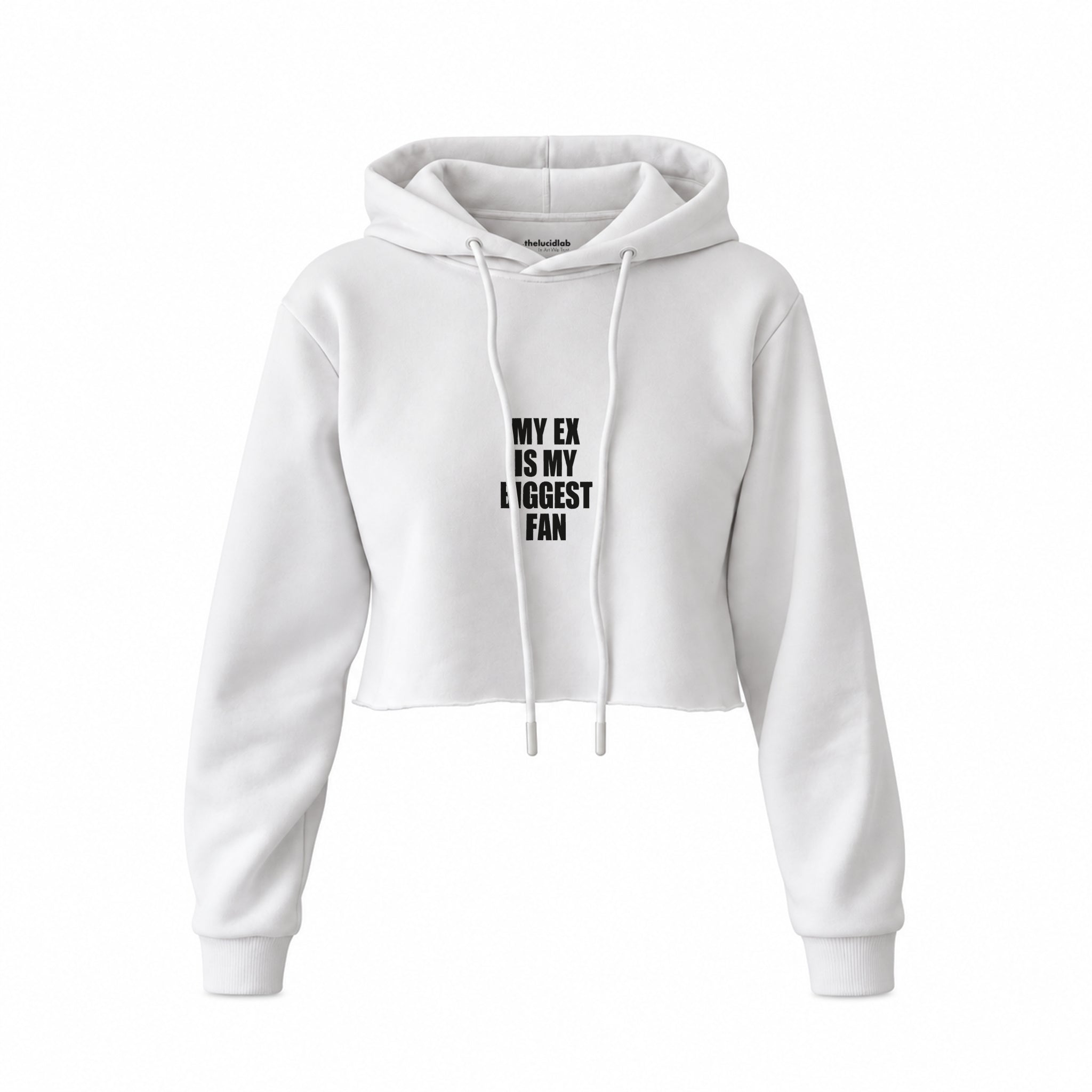 My Ex Is My Biggest Fan Crop Hoodie — Beyaz — Ön baskı