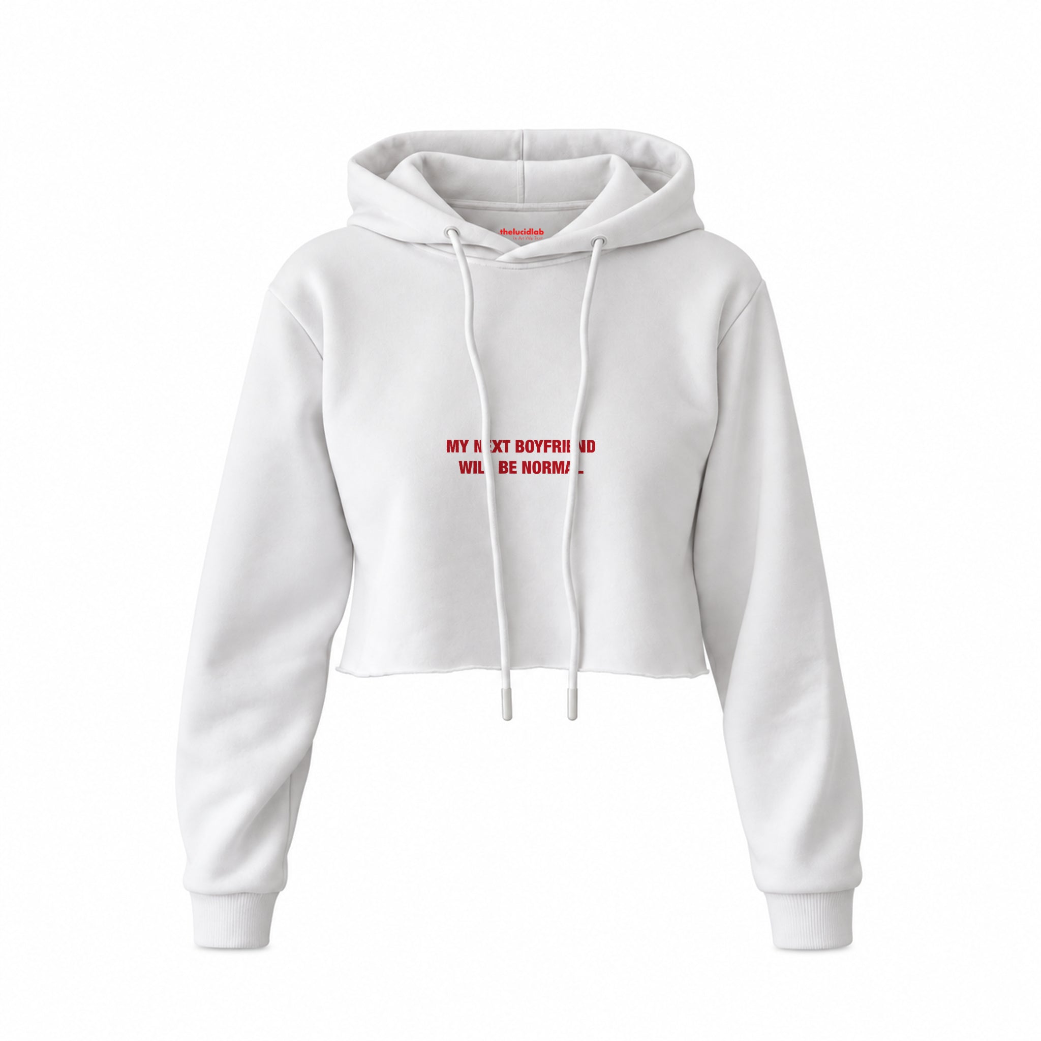 My Next Boyfriend Will Be Normal Crop Hoodie — Beyaz — Ön baskı