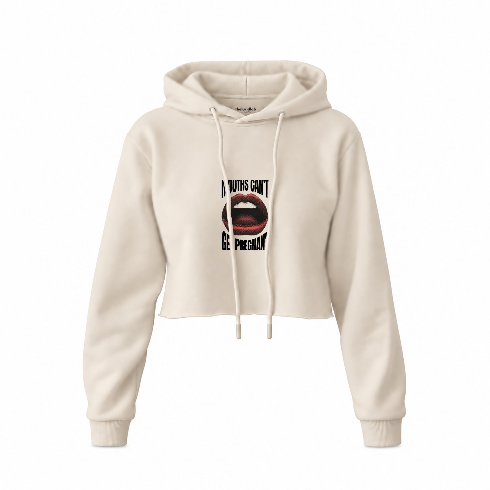 Mouths Can't Get Pregnant Crop Hoodie — Krem — Ön baskı