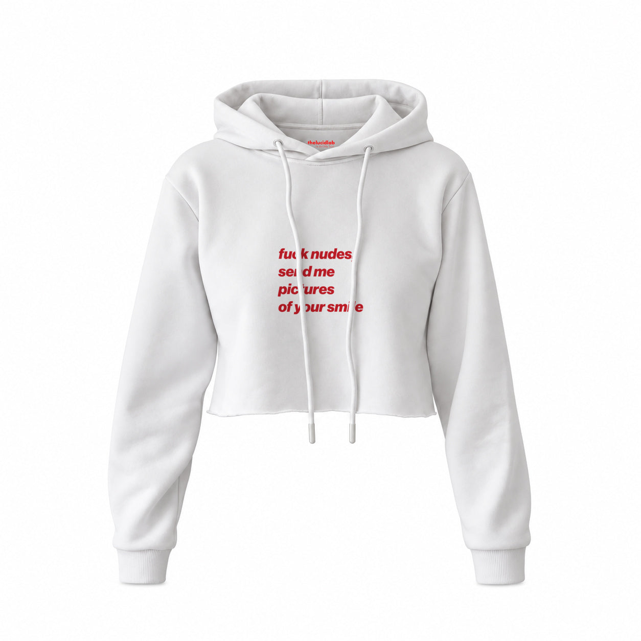 Fuck Nudes Crop Hoodie — Beyaz — Ön baskı