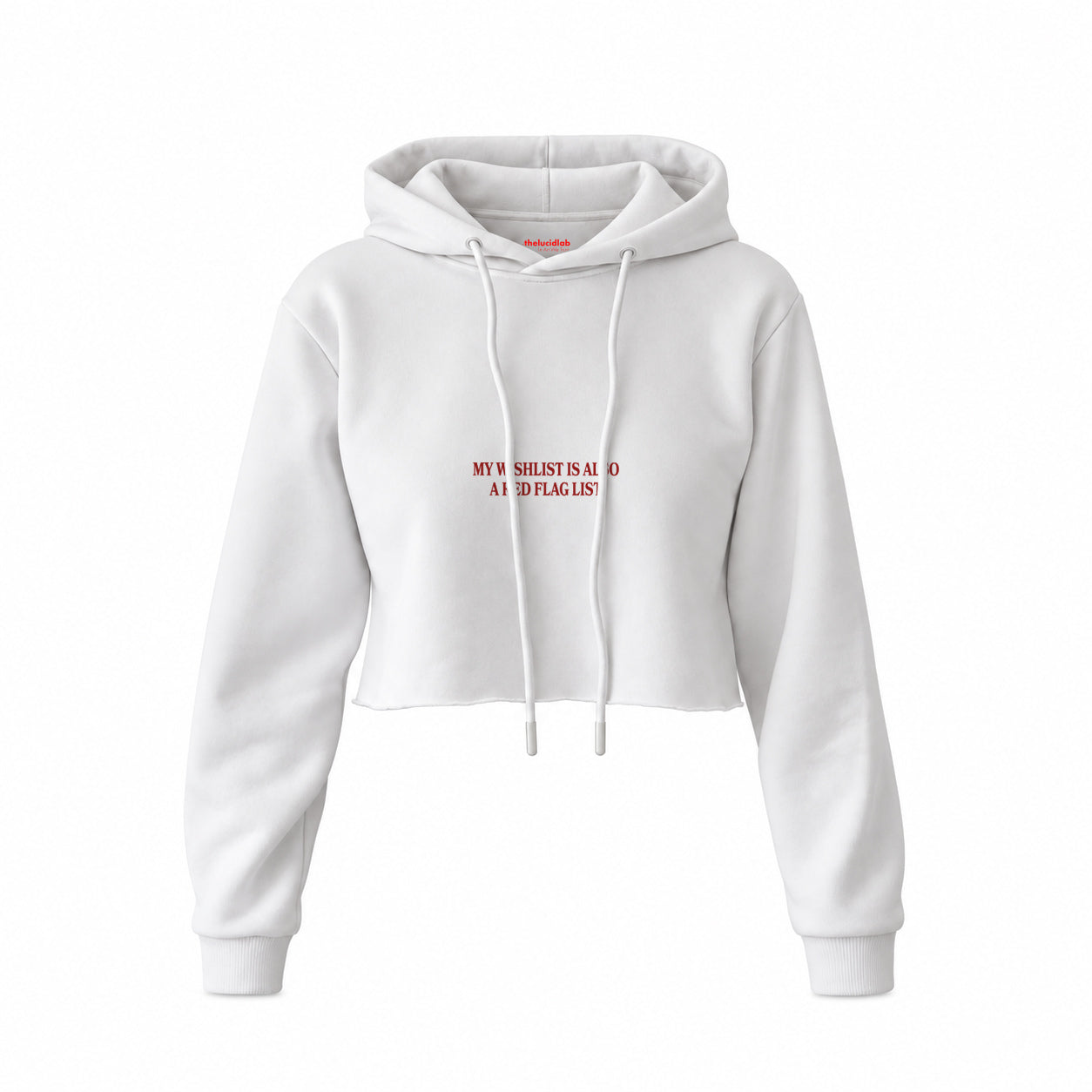 Red Flag Wishlist Crop Hoodie — Beyaz — Ön baskı