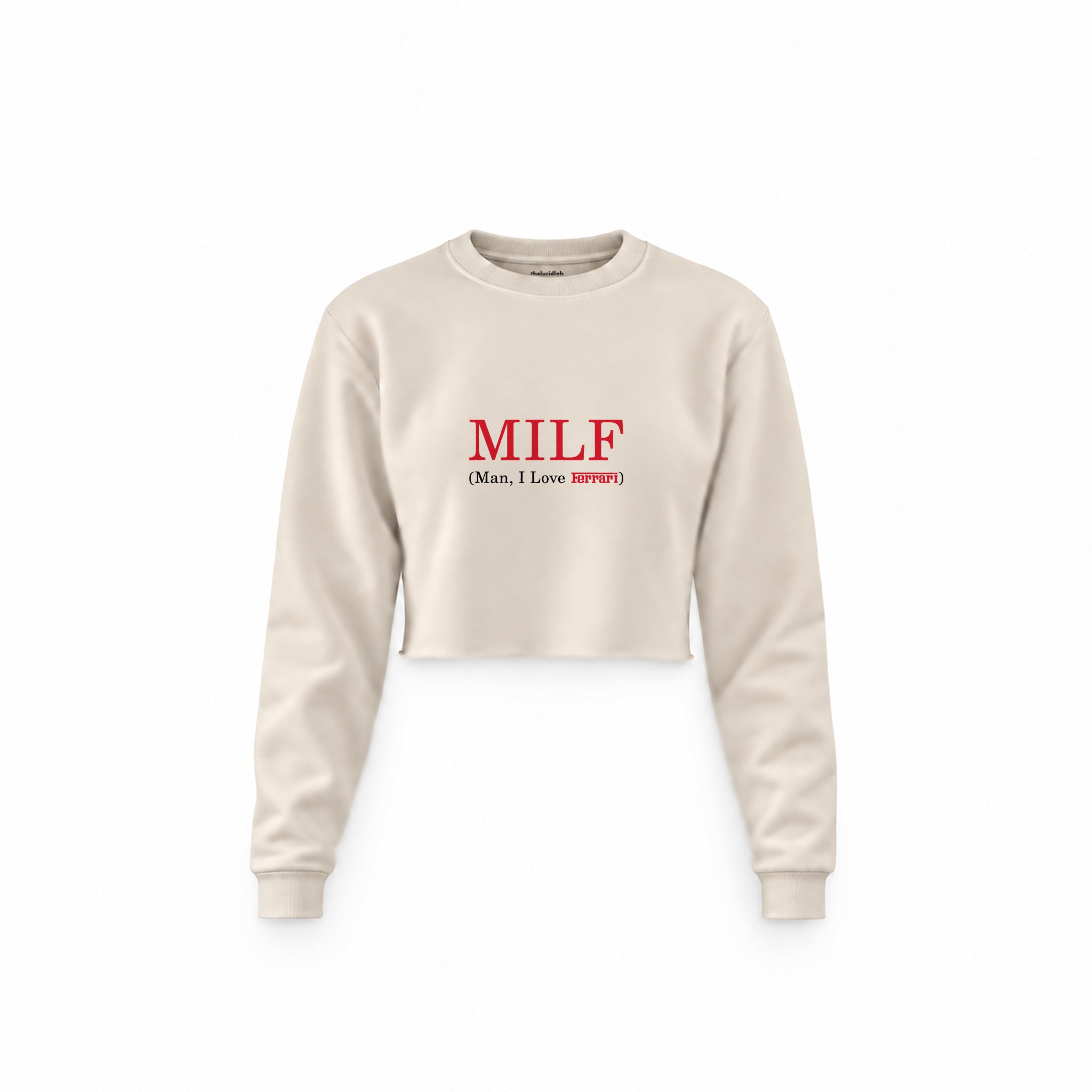 MILF / Man I Love Ferrari Crop Sweatshirt — Krem — Ön baskı