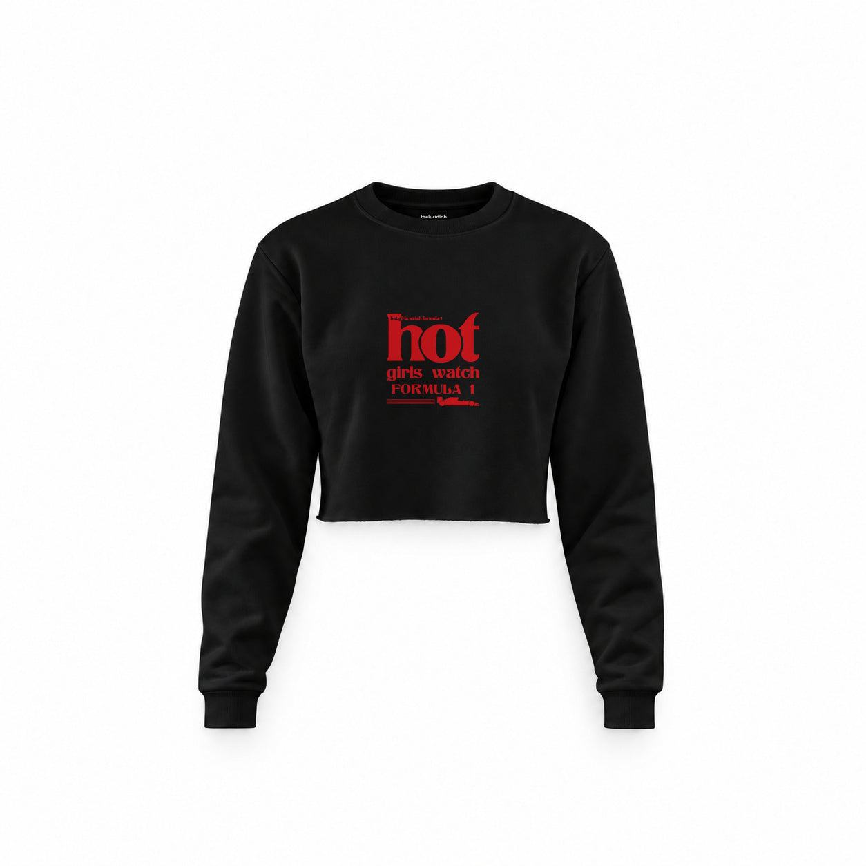 Hot Girls Watch Formula 1 Crop Sweatshirt — Siyah — Ön baskı