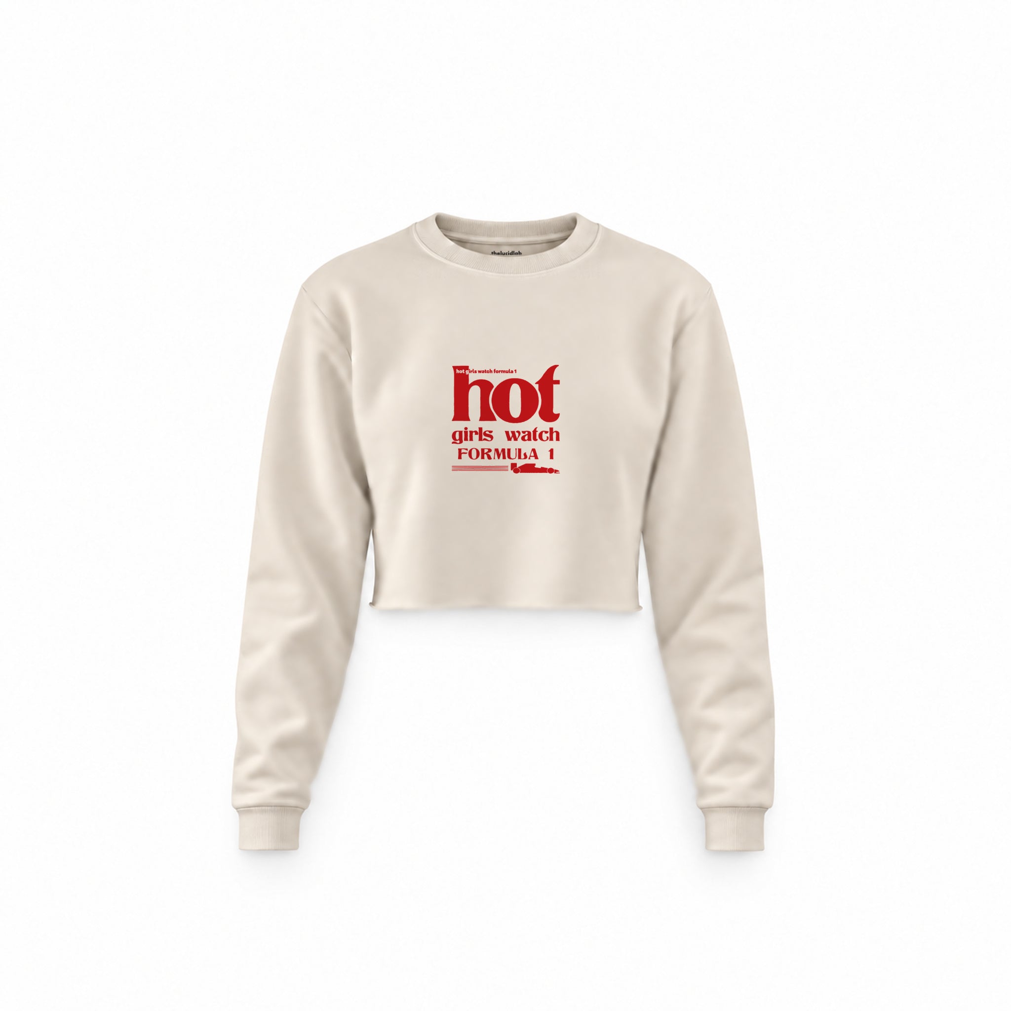 Hot Girls Watch Formula 1 Crop Sweatshirt — Krem — Ön baskı