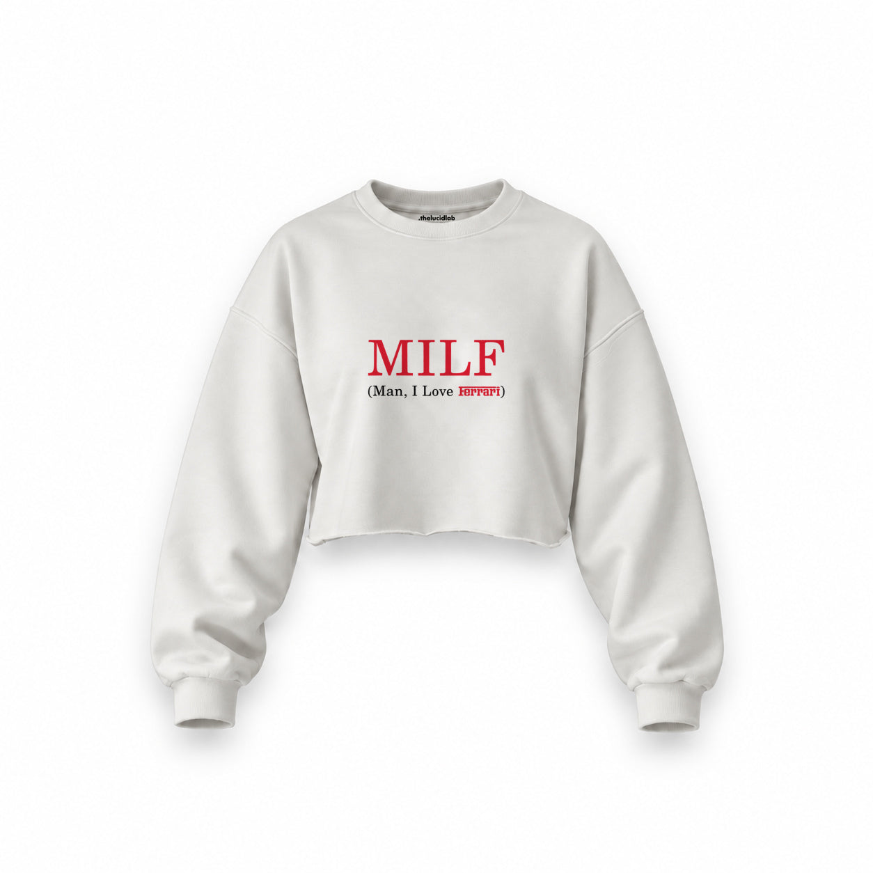 MILF / Man I Love Ferrari Oversize Crop Sweatshirt — Beyaz — Ön baskı