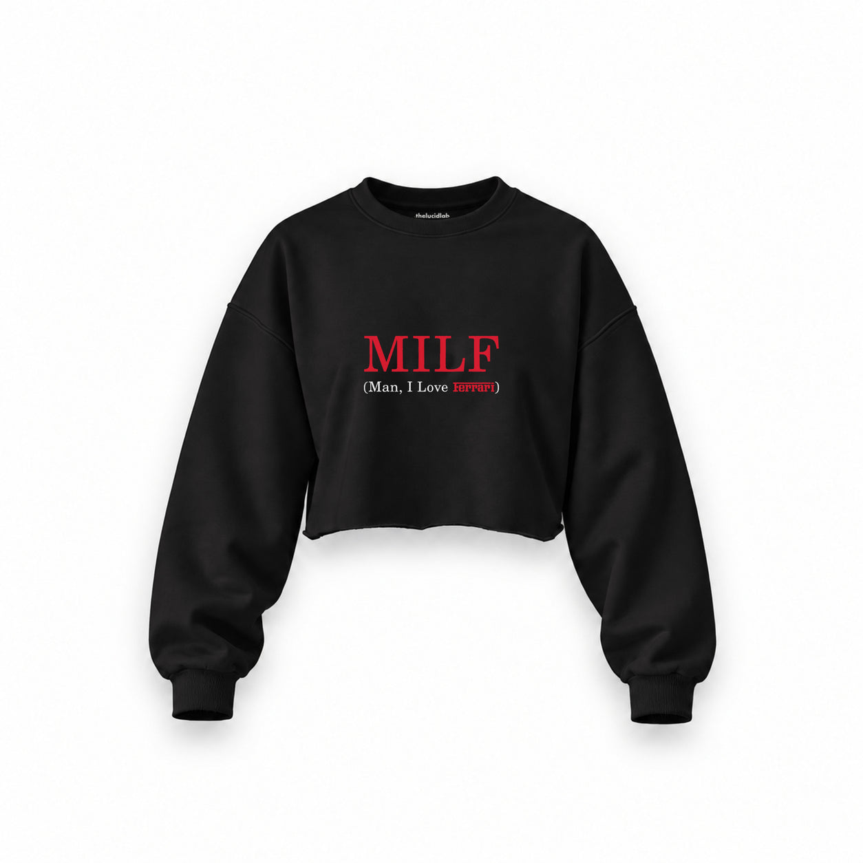 MILF / Man I Love Ferrari Oversize Crop Sweatshirt — Siyah — Ön baskı