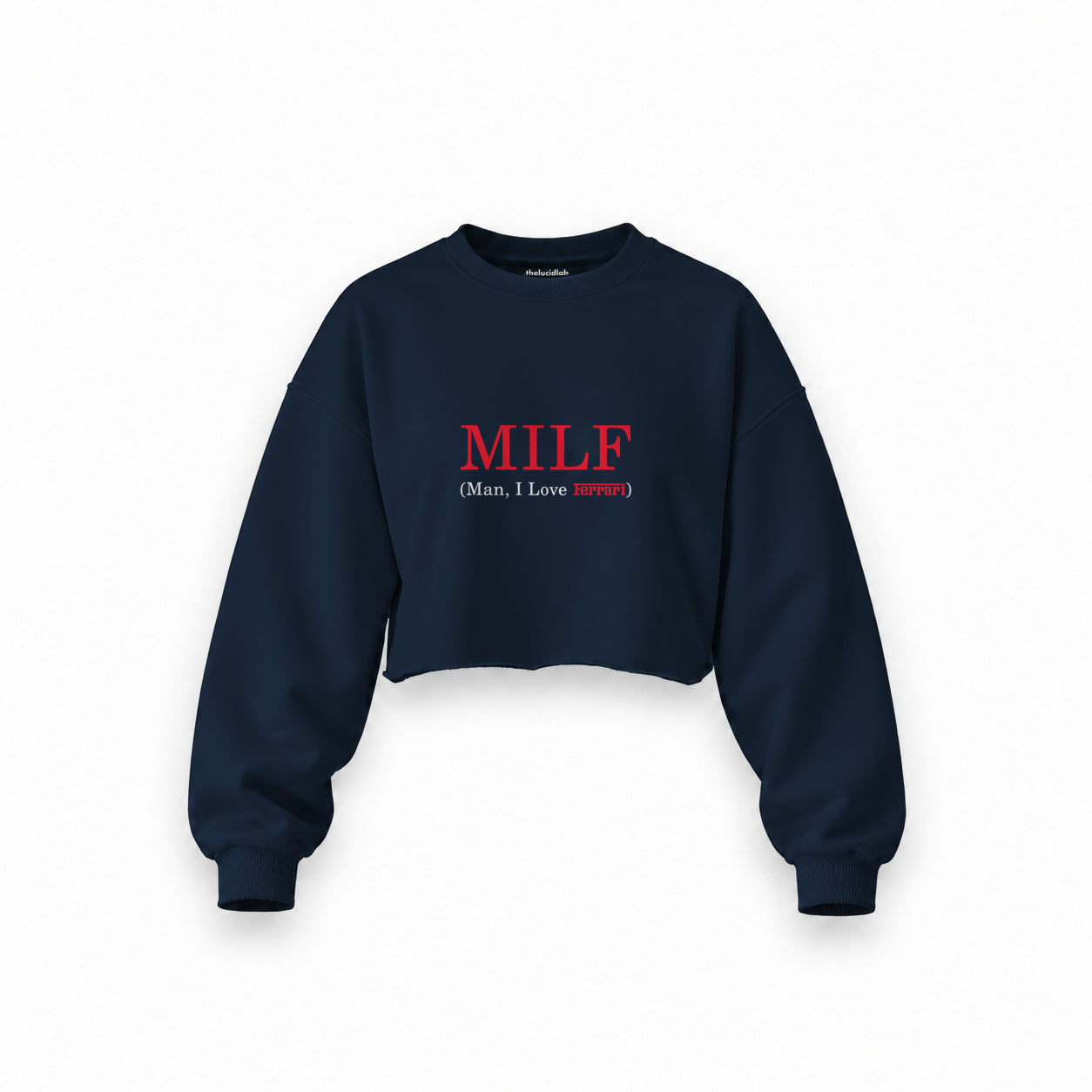 MILF / Man I Love Ferrari Oversize Crop Sweatshirt — Lacivert — Ön baskı