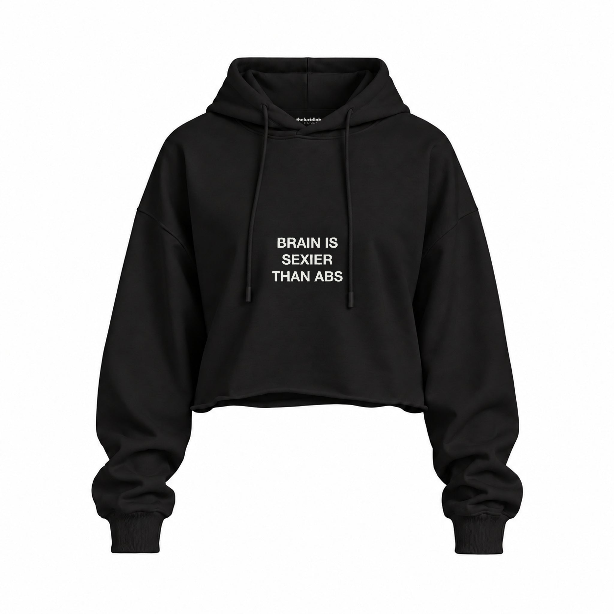 Brain Is Sexier Than Abs Oversize Crop Hoodie — Siyah — Ön baskı