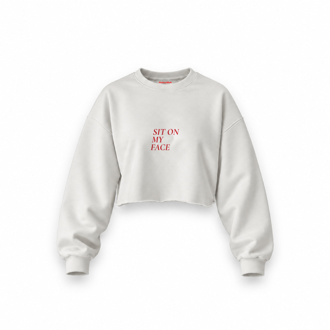 Sit On My Face Oversize Crop Sweatshirt — Beyaz — Ön baskı