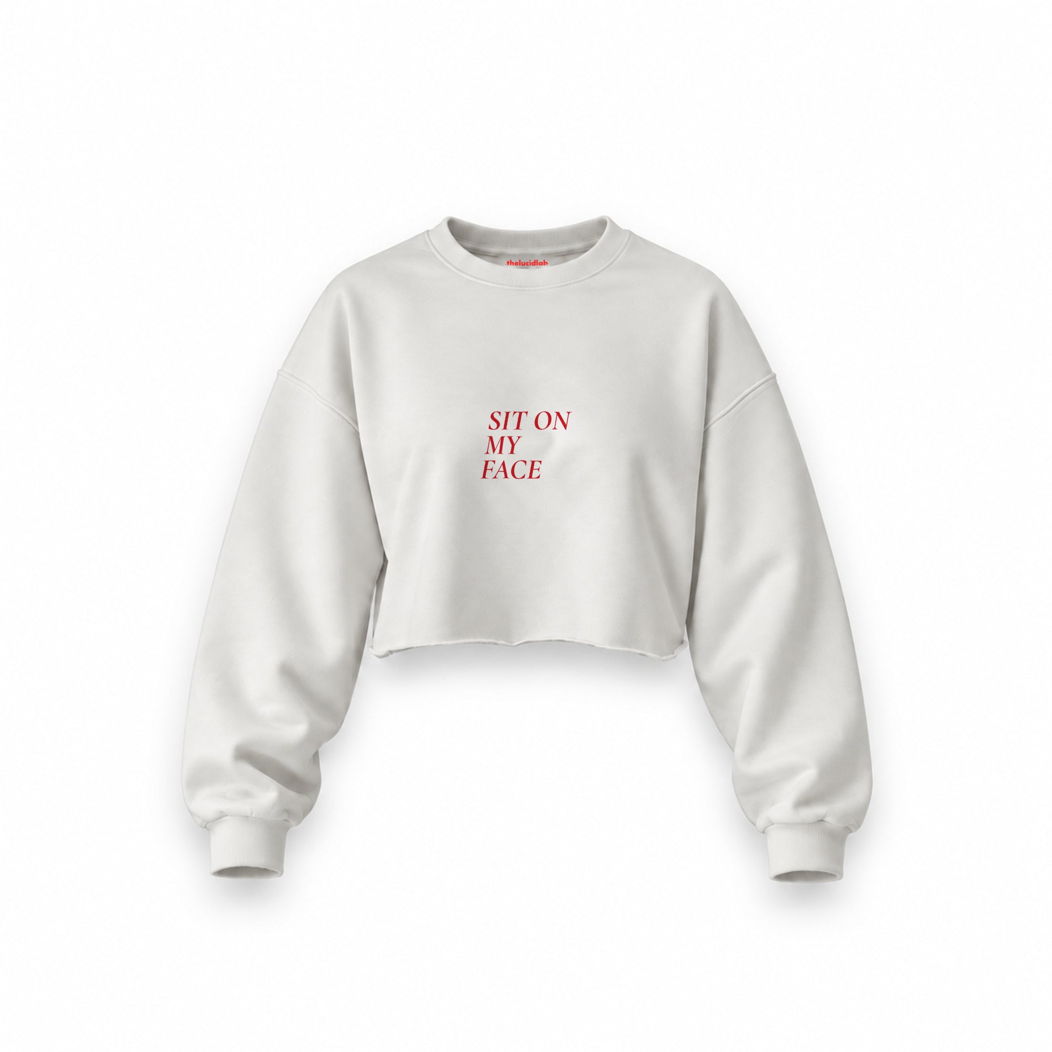 Sit On My Face Oversize Crop Sweatshirt — Beyaz — Ön baskı