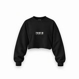 I’m Not 40 Oversize Crop Sweatshirt — Siyah — Ön baskı