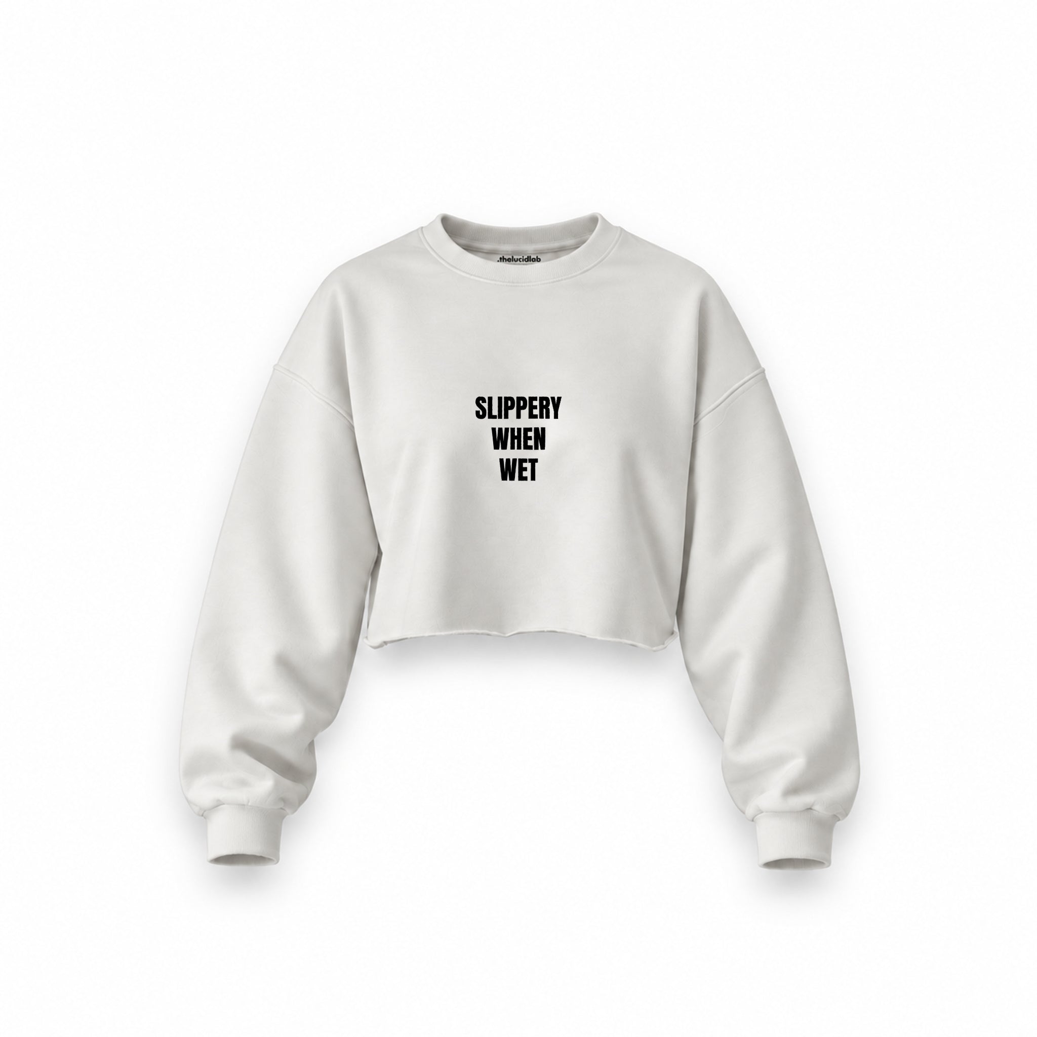 Slippery When Wet Oversize Crop Sweatshirt — Beyaz — Ön baskı
