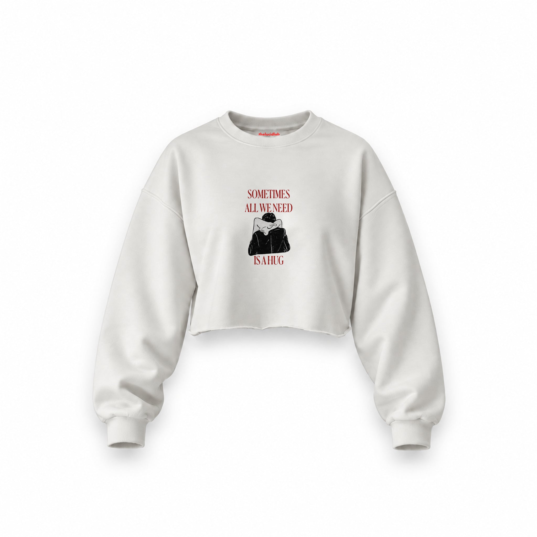 We Need A Hug Oversize Crop Sweatshirt — Beyaz — Ön baskı