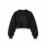 Fake Love Rich Sex Fast Money Oversize Crop Sweatshirt — Siyah — Ön baskı