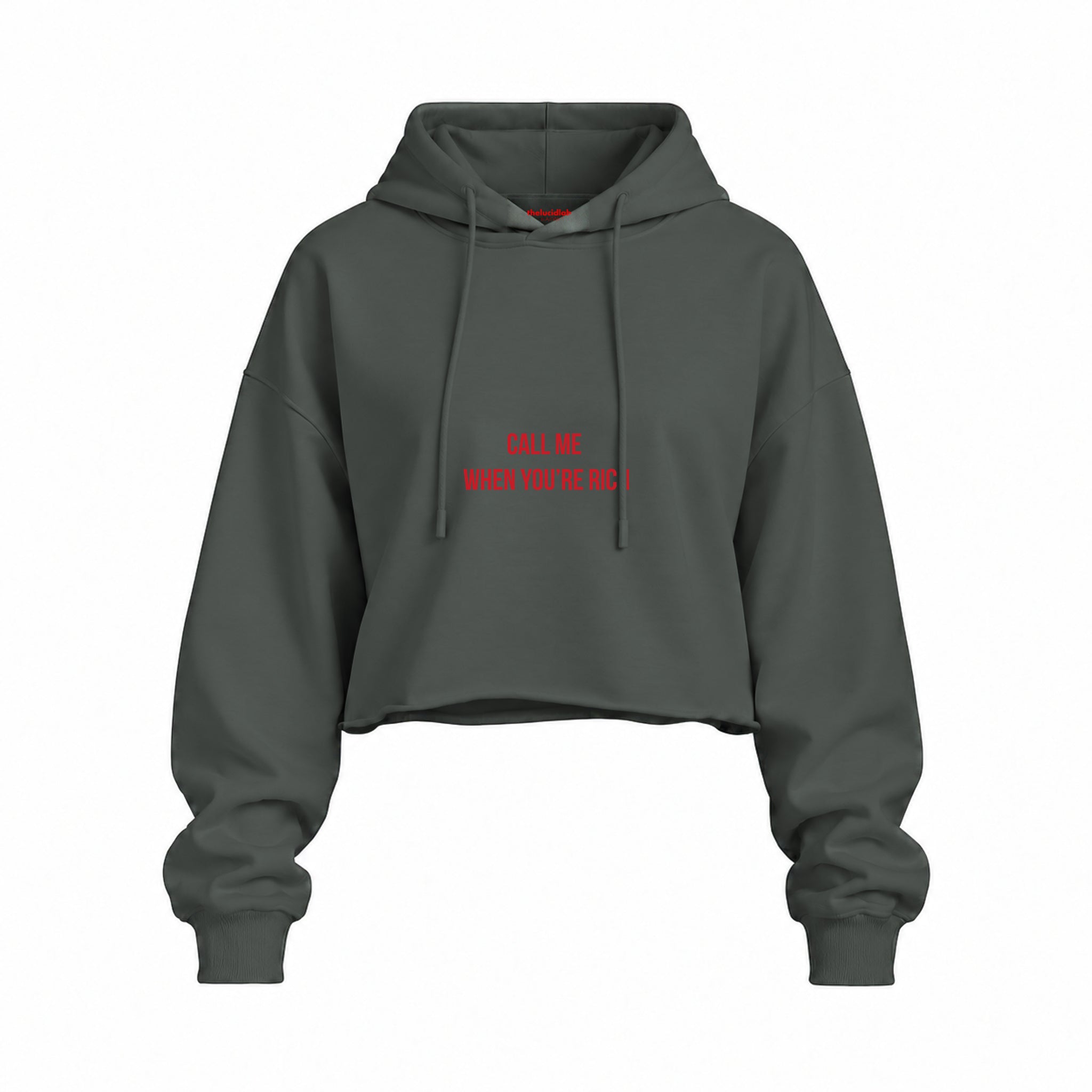 Call Me When You’re Rich Oversize Crop Hoodie — Antrasit — Ön baskı