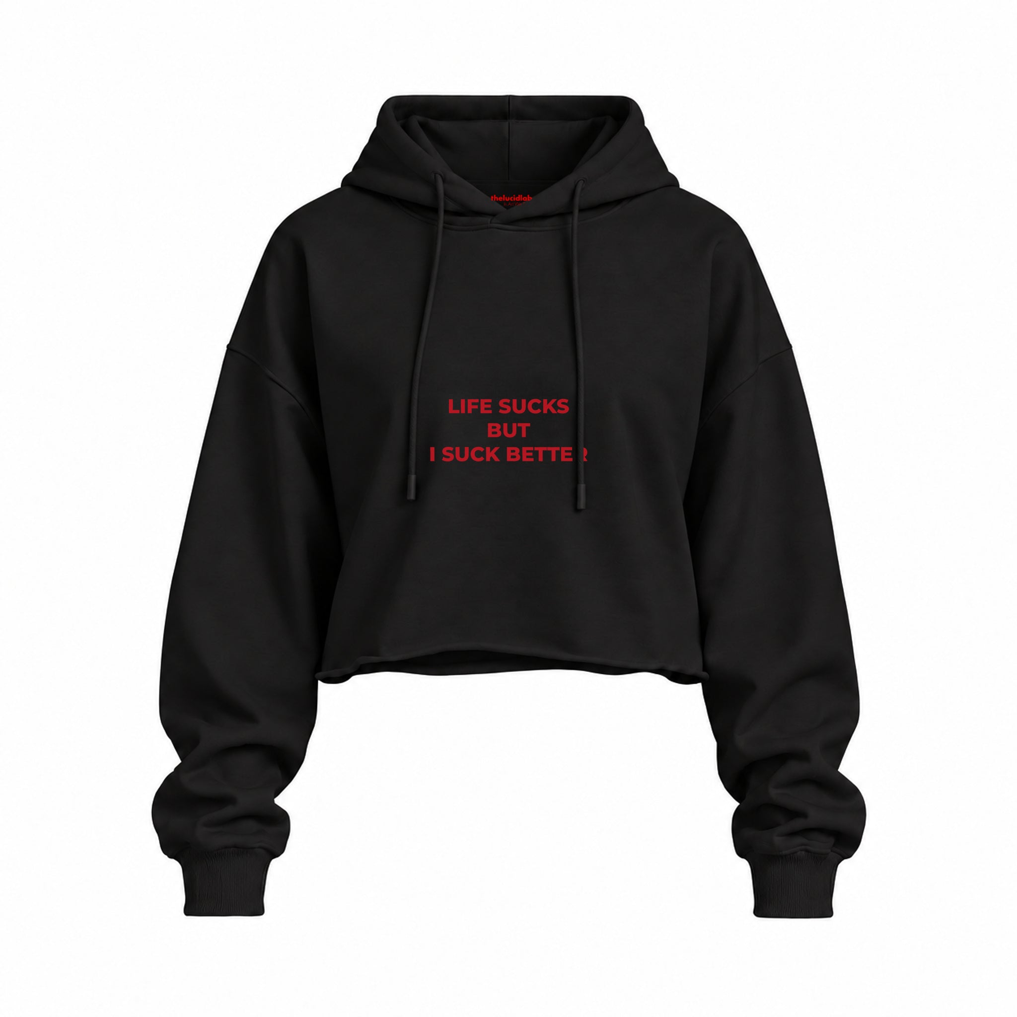 Life Sucks Oversize Crop Hoodie — Siyah — Ön baskı