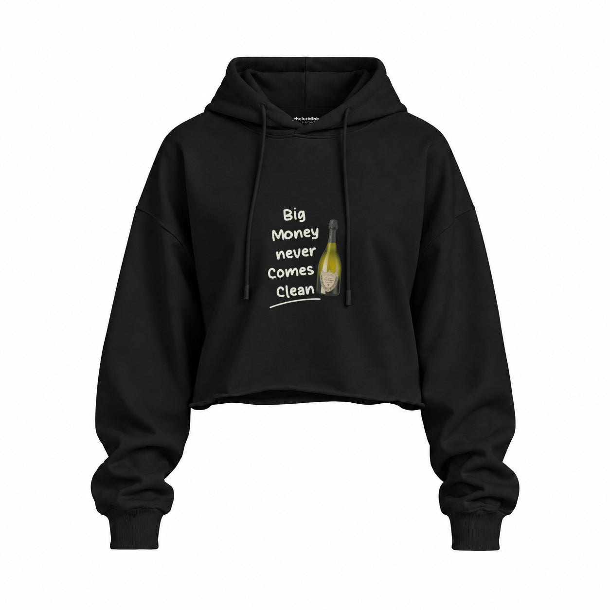 Big Money Never Comes Clean Oversize Crop Hoodie — Siyah — Ön baskı