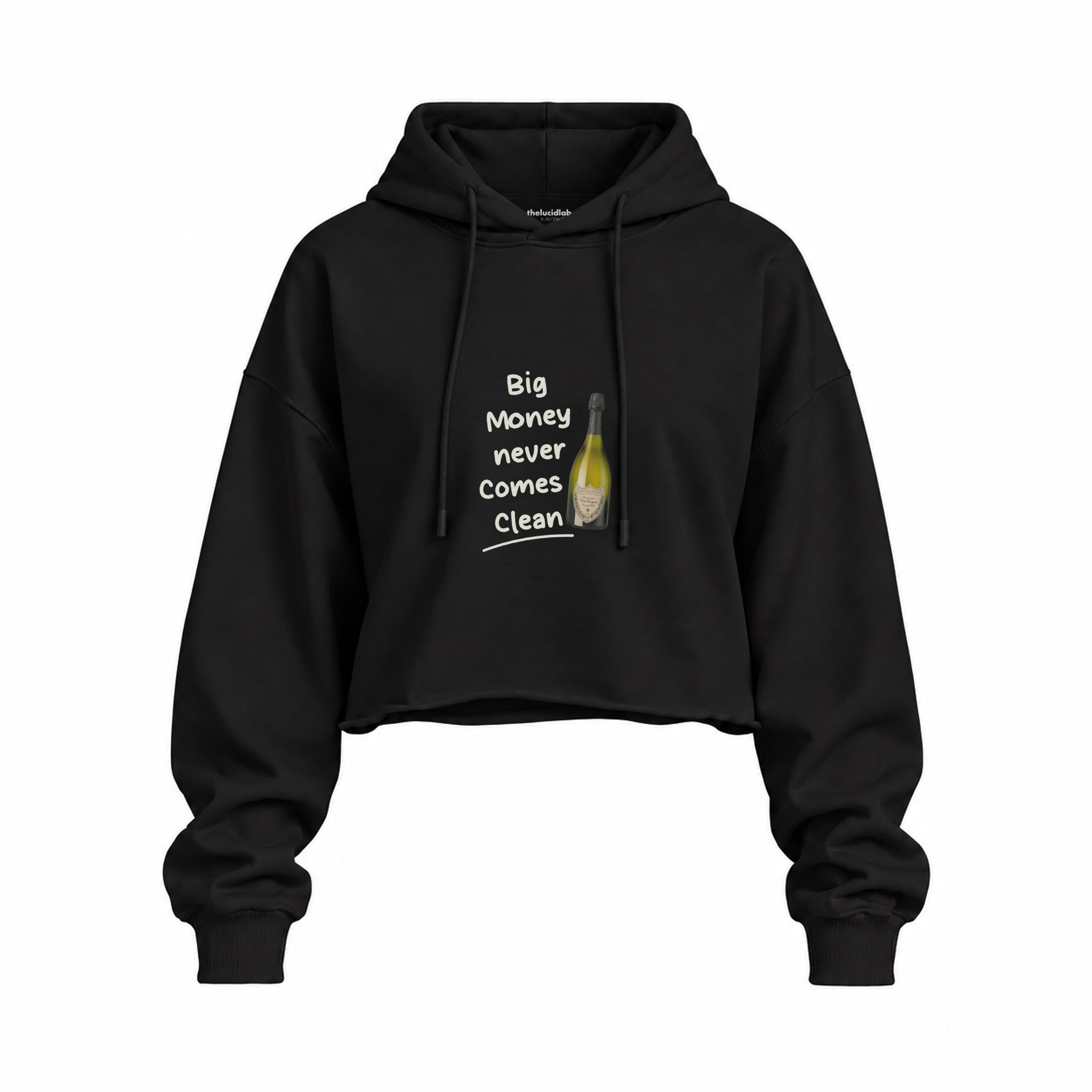 Big Money Never Comes Clean Oversize Crop Hoodie — Siyah — Ön baskı