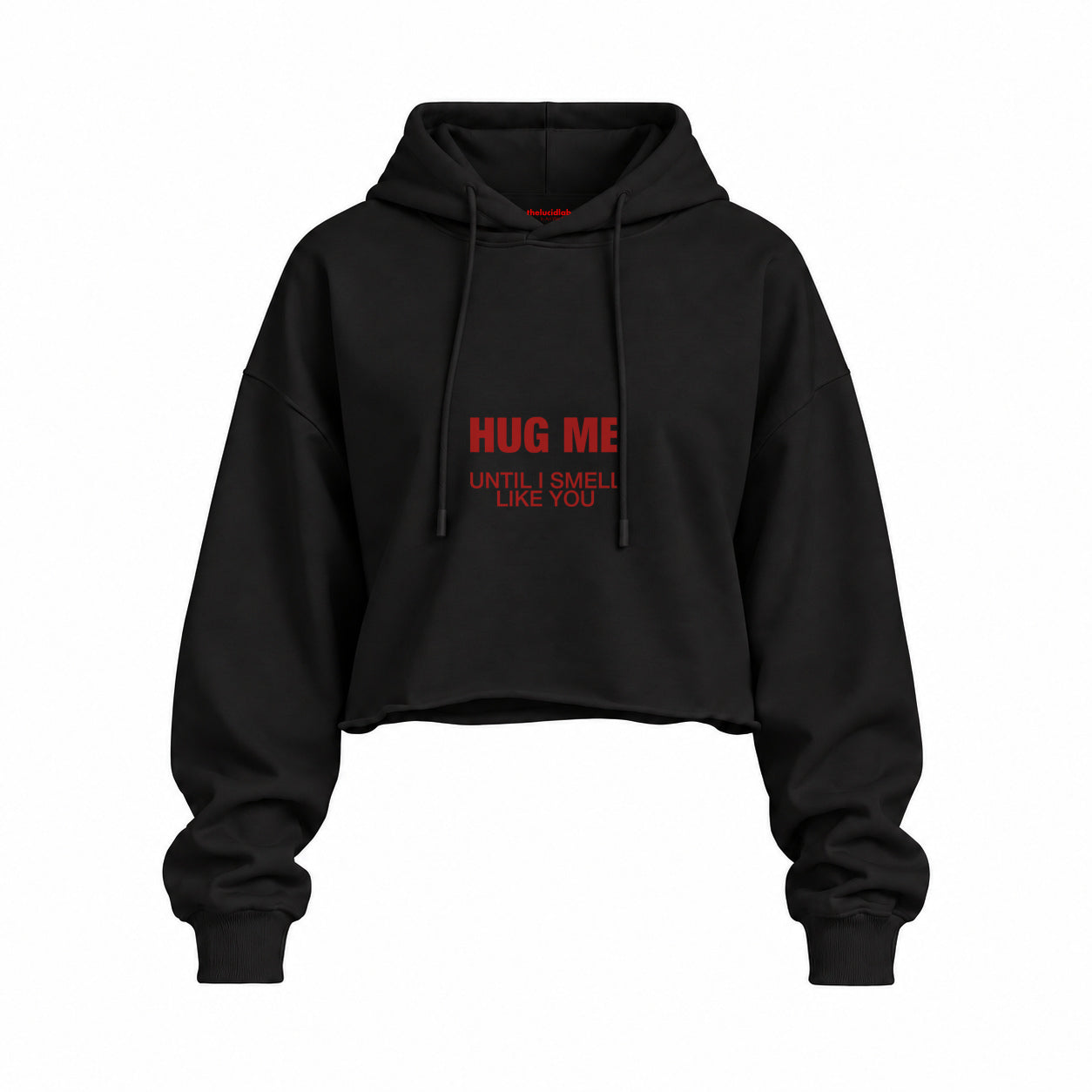 I Smell Like You Oversize Crop Hoodie — Siyah — Ön baskı