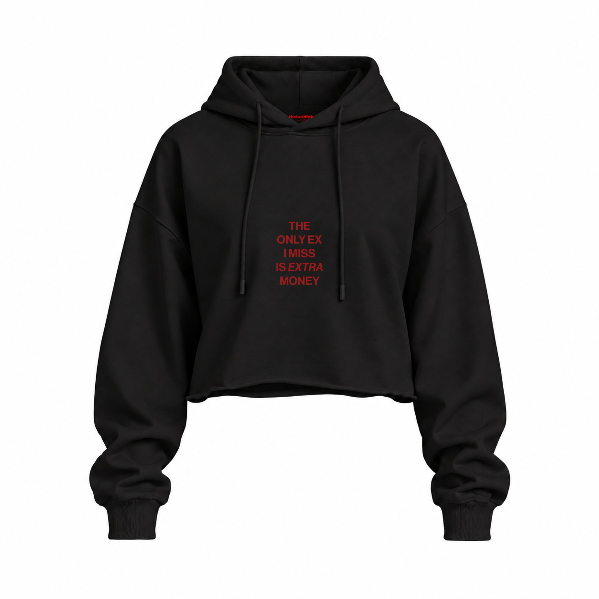 I Miss Is Extra Money Oversize Crop Hoodie — Siyah — Ön baskı