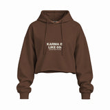 Karma Is Like 69 Oversize Crop Hoodie — Kahverengi — Ön baskı